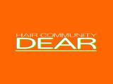 HAIR COMMUNITY DEAR | 西新/姪浜のヘアサロン